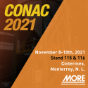 MORE will be present at CONAC 2021, Cintermex, Monterrey N.L. (Mexico) on 8-10 November